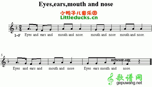 Eyes,ears,mouth and nose简谱